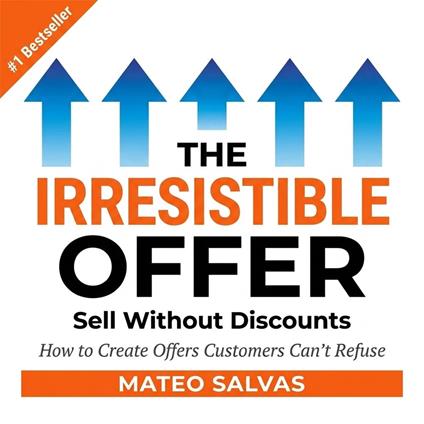 The Irresistible Offer