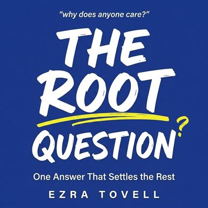 The Root Question