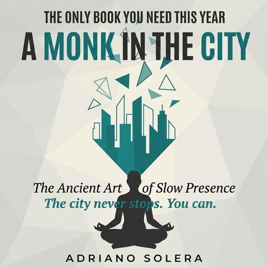 A Monk in the City