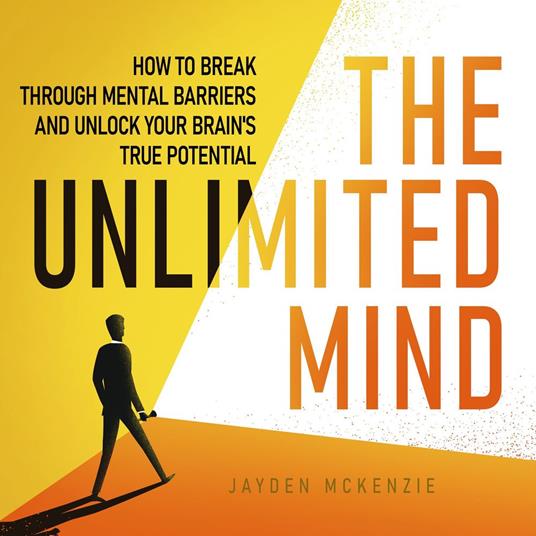 The Unlimited Mind