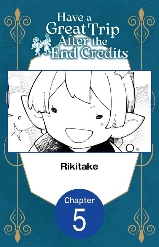 Have a Great Trip After the End Credits #005