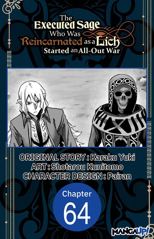 The Executed Sage Who Was Reincarnated as a Lich Started an All-Out War #064