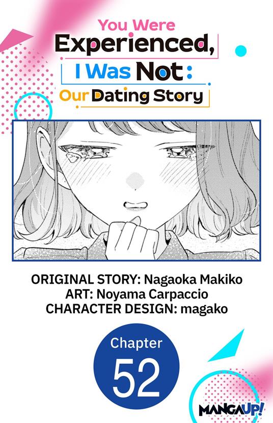 You Were Experienced, I Was Not: Our Dating Story #052