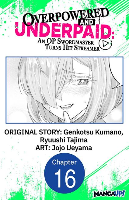 Overpowered and Underpaid: An OP Swordmaster Turns Hit Streamer #016