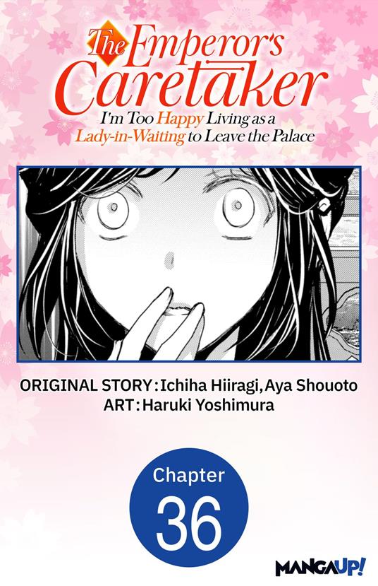 The Emperor's Caretaker: I'm Too Happy Living as a Lady-in-Waiting to Leave the Palace #036