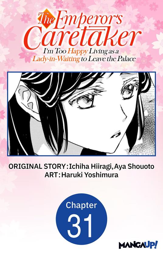 The Emperor's Caretaker: I'm Too Happy Living as a Lady-in-Waiting to Leave the Palace #031