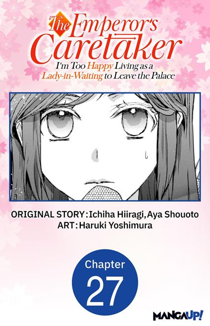 The Emperor's Caretaker: I'm Too Happy Living as a Lady-in-Waiting to Leave the Palace #027
