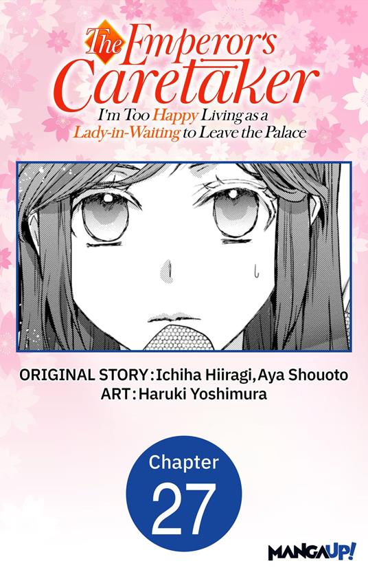 The Emperor's Caretaker: I'm Too Happy Living as a Lady-in-Waiting to Leave the Palace #027