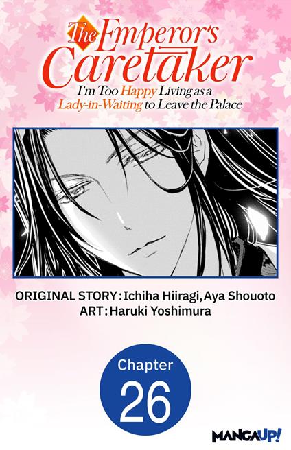 The Emperor's Caretaker: I'm Too Happy Living as a Lady-in-Waiting to Leave the Palace #026