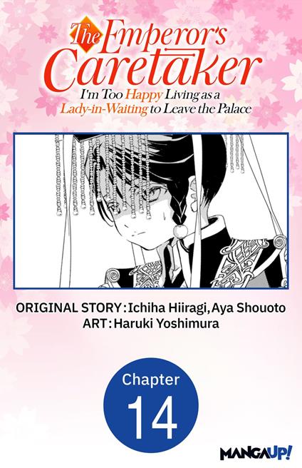 The Emperor's Caretaker: I'm Too Happy Living as a Lady-in-Waiting to Leave the Palace #014