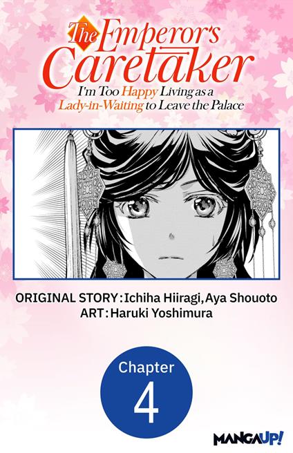 The Emperor's Caretaker: I'm Too Happy Living as a Lady-in-Waiting to Leave the Palace #004