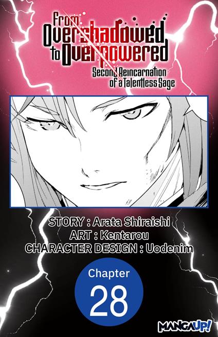 From Overshadowed to Overpowered: Second Reincarnation of a Talentless Sage #028