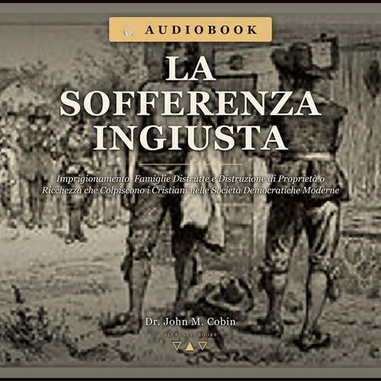 La Sofferenza Ingiusta