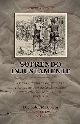 Sofrendo Injustamente - John M Cobin - cover