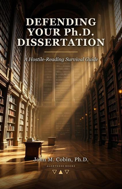 Defending Your Ph.D. Dissertation