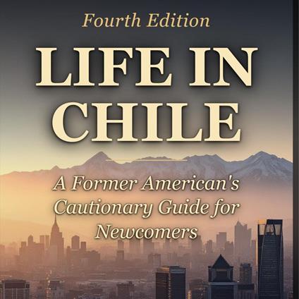 Life in Chile