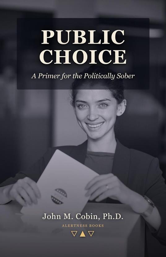 Public Choice: A Primer
