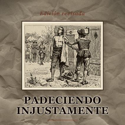 Padeciendo Injustamente
