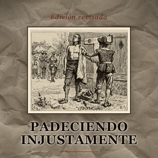 Padeciendo Injustamente