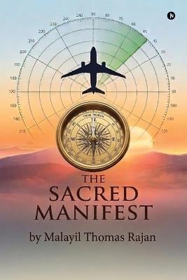 The Sacred Manifest - Malayil Thomas Rajan - cover
