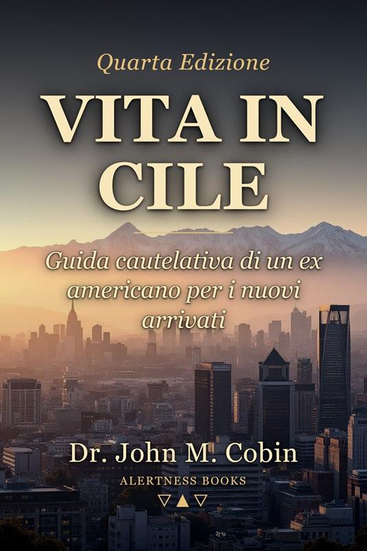 Vita in Cile - John M. Cobin - ebook