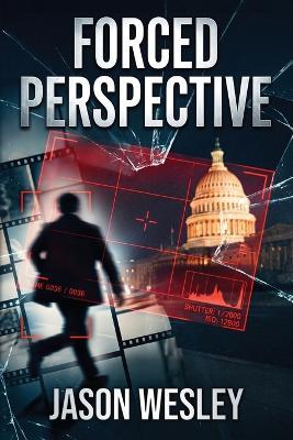 Forced Perspective - Jason Wesley - cover