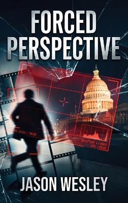 Forced Perspective - Jason Wesley - cover