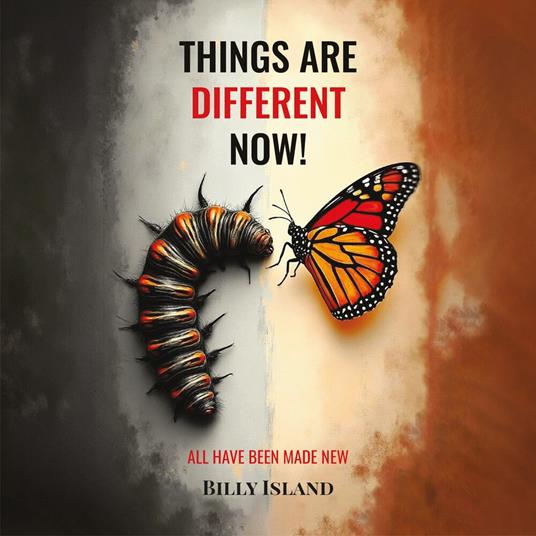 Things Are Different Now