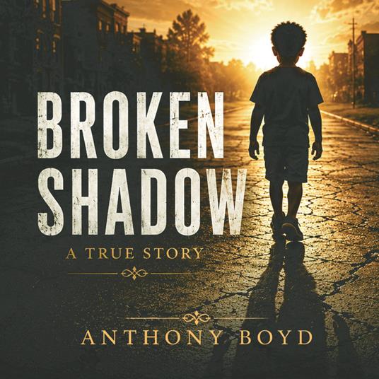 Broken Shadow