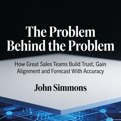 The Problem Behind the Problem