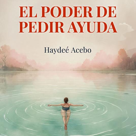 El poder de pedir ayuda
