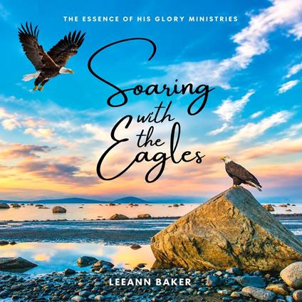 Soaring with the Eagles