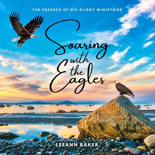 Soaring with the Eagles