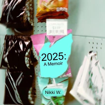 2025: A Memoir