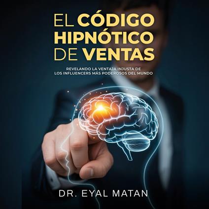 El Código Hipnótico de Ventas