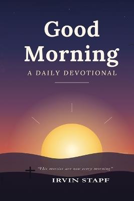Good Morning - Irvin Stapf - cover