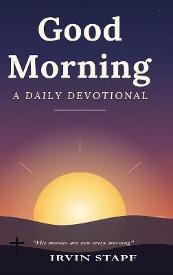 Good Morning - Irvin Stapf - cover