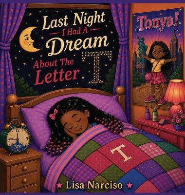 Last Night I Had A Dream About The Letter T - Lisa Narciso - cover