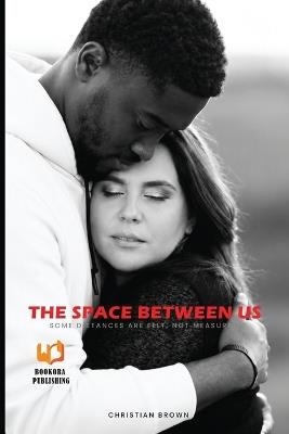 The Space Between Us - Christian Brown - cover