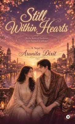 Still Within Hearts - Arunita Dixit - cover