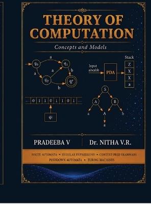 Theory of Computation: Concepts and Models - Pradeeba V - cover