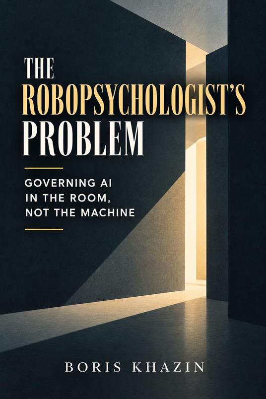 The Robopsychologist's Problem