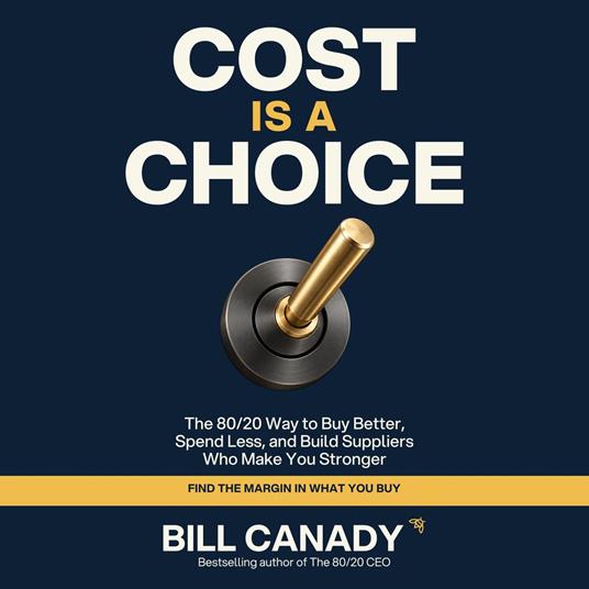 Cost Is a Choice