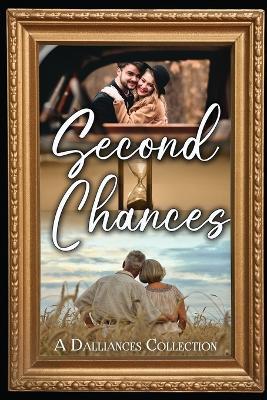 Second Chances: A Dalliances Collection - cover
