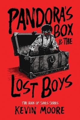 Pandora's Box and the Lost Boys - Kevin Moore - cover