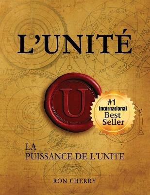 Unity; Le Pouvoir de l'Unité - Ron Cherry - cover