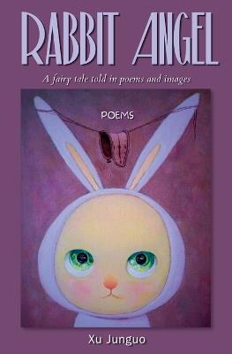 Rabbit Angel - Junguo Xu - cover