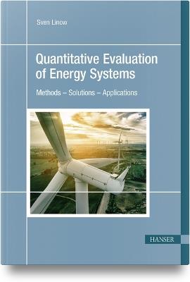 Quantitative Evaluation of Energy Systems: Methods - Solutions - Applications - Sven Linow - cover