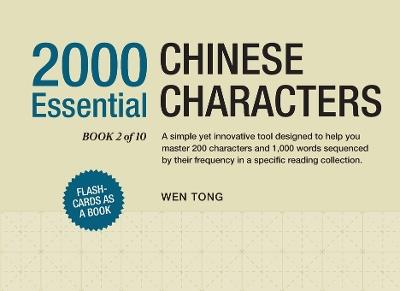 2000 Essential Chinese Characters: Book 2 of 10 - Wen Tong - cover