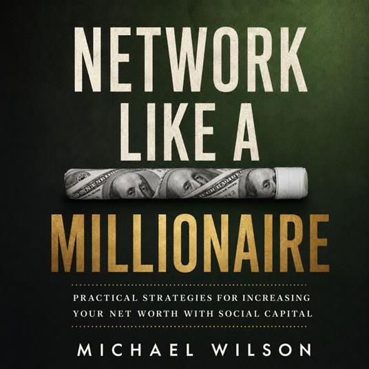 Network Like a Millionaire